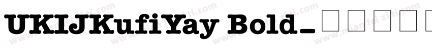 UKIJKufiYay Bold字体转换